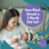 Why 2 Month Olds Sleep a Lot or Too Much